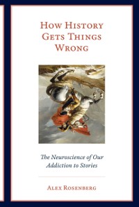 Cover How History Gets Things Wrong