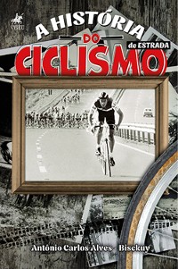 Cover A história do ciclismo de estrada