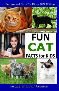 Cover Fun Cat Facts for Kids 9-12