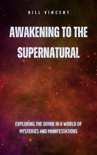Cover Awakening to the Supernatural