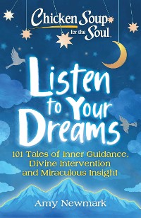 Cover Chicken Soup for the Soul: Listen to Your Dreams
