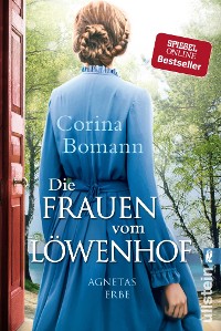 Cover Die Frauen vom Löwenhof – Agnetas Erbe
