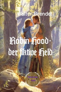 Cover Robin Hood – der fiktive Held
