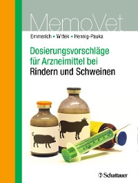 Cover Dosierungsvorschläge für Arzneimittel bei Rindern und Schweinen