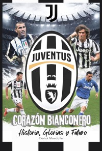 Cover Juventus Corazón Bianconero