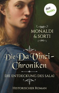 Cover Die Da-Vinci-Chroniken: Die Entdeckung des Salaì