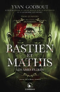 Cover Dans l'univers des Contes Interdits - Bastien et Mathis, les ames freres