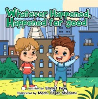 Cover Whatever Happened, Happened for good