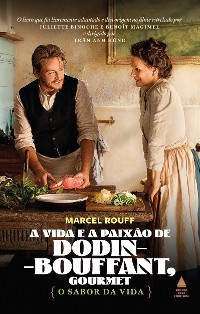 Cover A vida e paixão de Dodin-Bouffant, gourmet