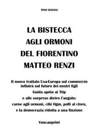 Cover La bistecca agli ormoni del fiorentino Matteo Renzi