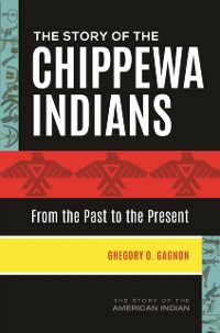 Cover Story of the Chippewa Indians
