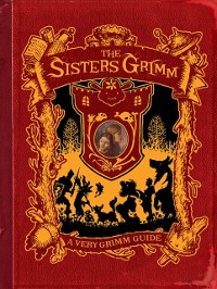 Cover Sisters Grimm: A Very Grimm Guide