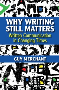 Cover Why Writing Still Matters