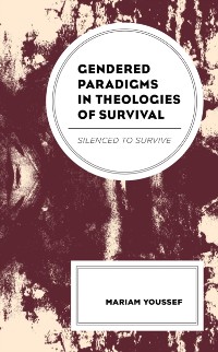 Cover Gendered Paradigms in Theologies of Survival