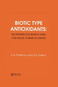 Cover Biotic Type Antioxidants: the prospective search area for novel chemical drugs