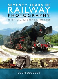 Cover Seventy Years of Railway Photography