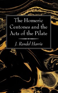 Cover Homeric Centones and the Acts of the Pilate