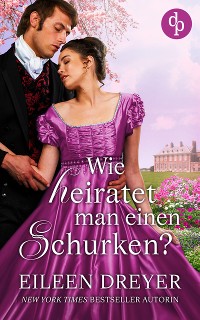 Cover Wie heiratet man einen Schurken?