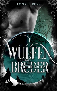 Cover Wulfenbrüder: Dexter & Freya