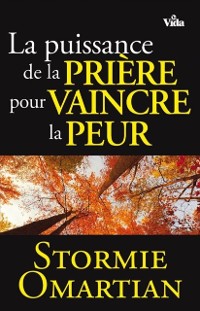 Cover La puissance de la prière pour vaincre la peur