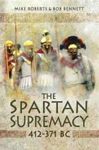 Cover Spartan Supremacy, 412-371 BC