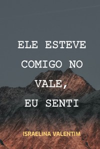 Cover Ele Esteve Comigo No Vale, Eu Senti