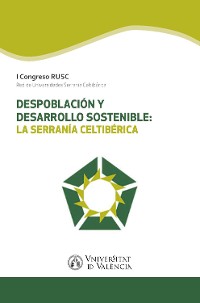 Cover Despoblación y desarrollo sostenible: la Serranía Celtibérica
