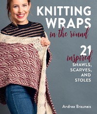 Cover Knitting Wraps in the Round