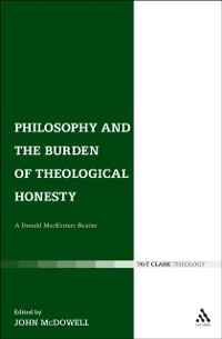Cover Philosophy and the Burden of Theological Honesty