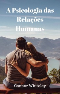 Cover A Psicologia das Relações Humanas