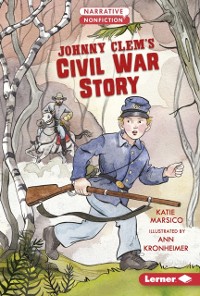 Cover Johnny Clem's Civil War Story