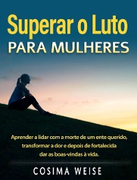 Cover SUPERAR O LUTO para mulheres