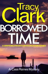 Cover Borrowed Time : A gripping private investigator series
