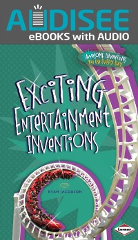 Cover Exciting Entertainment Inventions
