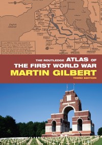 Cover The Routledge Atlas of the First World War