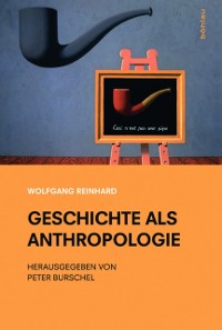 Cover Geschichte als Anthropologie