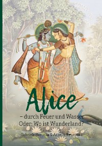 Cover Alice - durch Feuer und Wasser