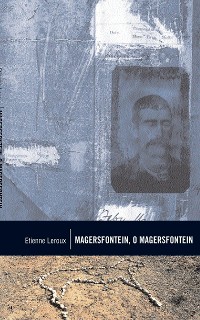 Cover Magersfontein, O Magersfontein!