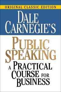 Cover Dale Carnegie's Public Speaking