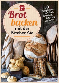 Cover Brot backen mit der KitchenAid