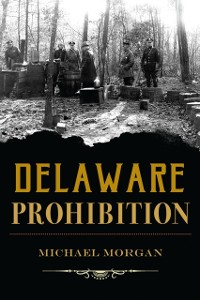 Cover Delaware Prohibition