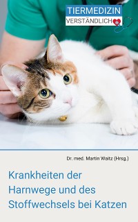 Cover Krankheiten der Harnwege und des Stoffwechsels bei Katzen