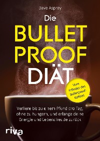Cover Die Bulletproof-Diät