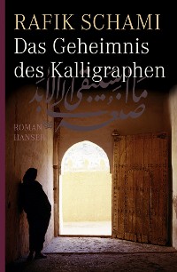 Cover Das Geheimnis des Kalligraphen