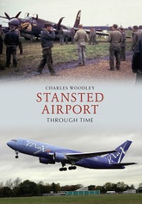 Cover Stansted Airport Through Time