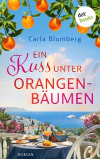 Cover Ein Kuss unter Orangenbäumen