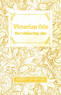 Cover Victorian Ode - For Jubilee Day, 1897