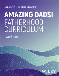 Cover Amazing Dads! Fatherhood Curriculum, Workbook