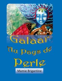 Cover Galaar au Pays de Perle