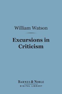 Cover Excursions in Criticism (Barnes & Noble Digital Library)